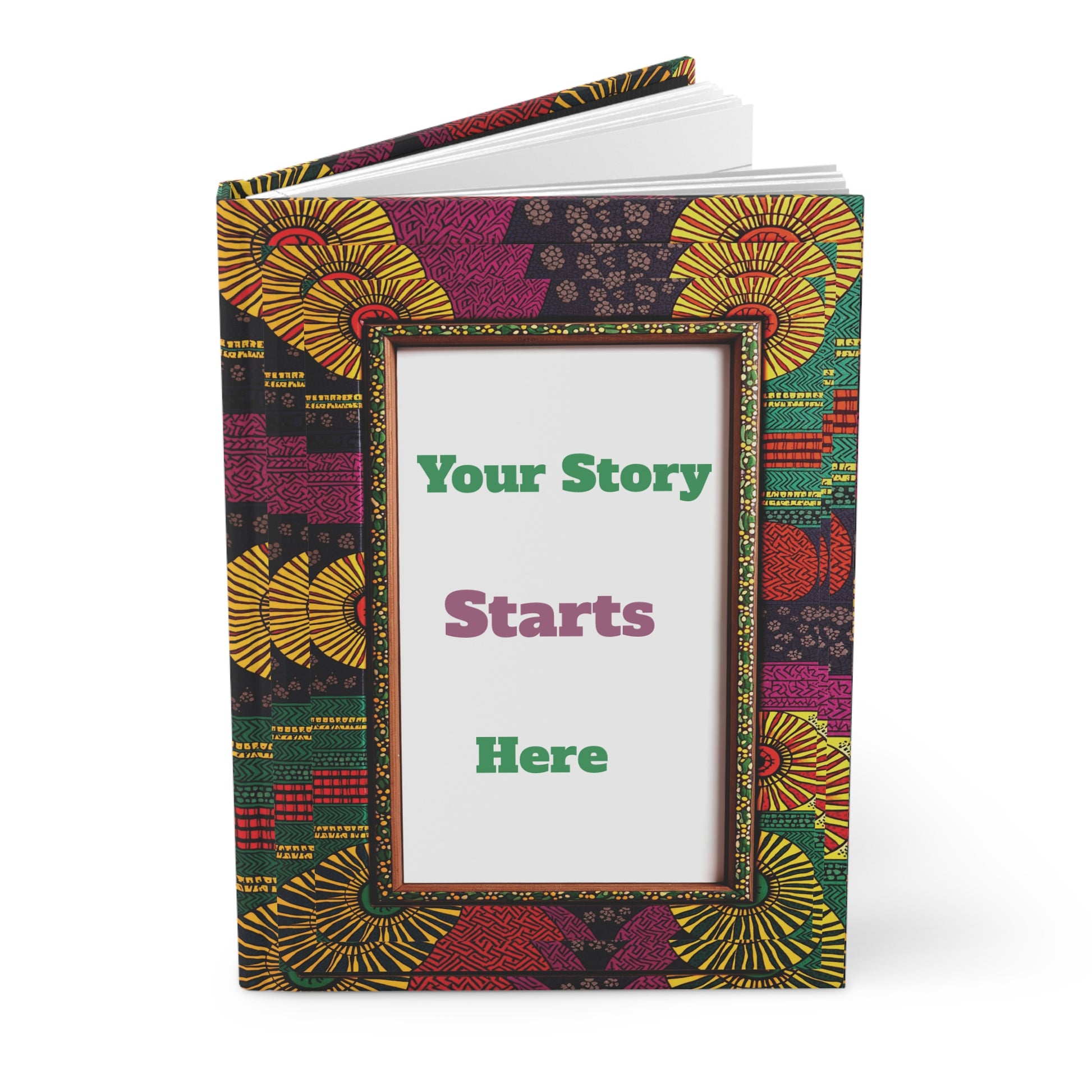 A vibrant African-inspired hardcover journal with a colorful, patterned cover. The framed center displays “Your Story Starts Here” in green and purple text, inviting you to begin your journey in this lined writing journal.